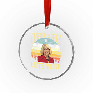 Cherie Berry Lifts Me Up Crystal Glass Ornament Retro Vintage Elevator Tribute Funny NC Meme TS02 Print Your Wear