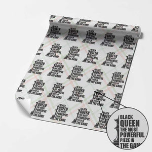 Chess Lover Wrapping Paper Roll Black Queen The Most Powerful Piece In The Game Checkmate