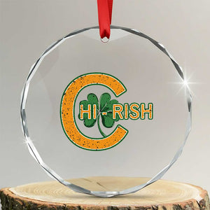 Chicago Irish Chirish Crystal Glass Ornament Happy Saint Patrick's Day Lucky Shamrock TS02 Transparent Glass 3'' Circle Print Your Wear
