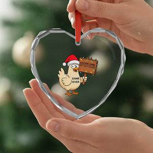 Chicken Game Christmas Heart Crystal Glass Ornament Funny Do Not Look At The Chicken TS14 Print Your Wear