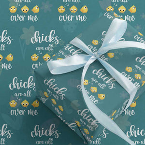 Chicks Are All Over Me Wrapping Paper Roll Funny Easter Kids TS14 Teal Print Your Wear