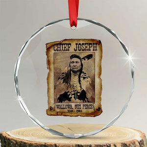 Chief Joseph Crystal Glass Ornament Wallowa Nez Perce Native American Leader History TS10 Transparent Glass 3'' Circle Print Your Wear