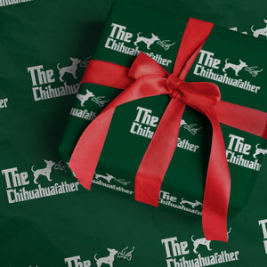 Chihuahua Dad Wrapping Paper Roll Fathers Day Gifts For Dog Lovers TS10 Green Print Your Wear