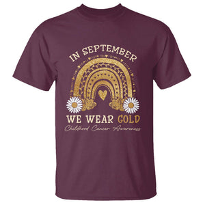 Childhood Cancer Awareness T Shirt In September We Wear Gold Rainbow TS02 Maroon Printyourwear