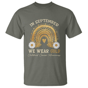 Childhood Cancer Awareness T Shirt In September We Wear Gold Rainbow TS02 Military Green Printyourwear