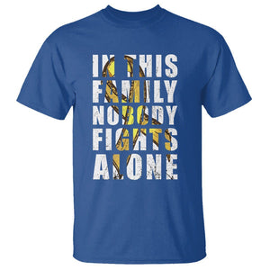 Childhood Cancer Awareness T Shirt In This Family Nobody Fights Alone Gold Ribbon Support Squad TS02 Royal Blue Printyourwear