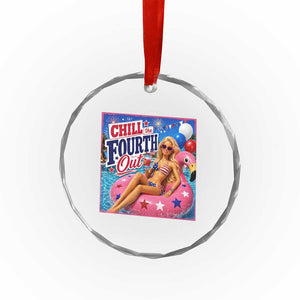 Chill The Fourth Out Doll Meme 4th of July Crystal Glass Ornament
