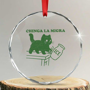 Chinga la Migra Crystal Glass Ornament Funny Subtle FDT Cat Meme TS10 Transparent Glass 3'' Circle Print Your Wear