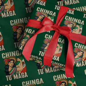 Chinga Tu Maga Protest Wrapping Paper Roll Funny Mexican Women TS14 Green Print Your Wear