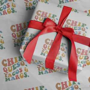 Chips Queso Tacos & Margs Wrapping Paper Roll Cinco De Mayo Mexican Food Margarita Lover TS14 White Print Your Wear