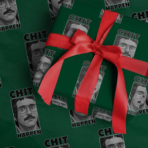 Chit Happens Meme Wrapping Paper Roll Funny Weird Guy Meme Unhinged Humor Energy TS02 Green Print Your Wear