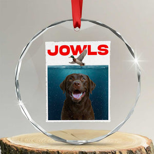 Chocolate Labrador Retriever Crystal Glass Ornament Funny Jowls Horror Dog Poster TS12 Transparent Glass 3'' Circle Print Your Wear
