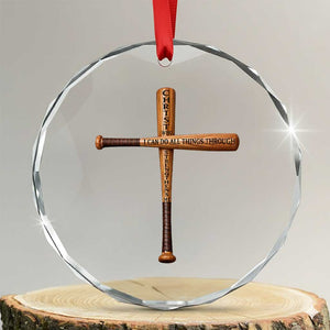 Christian Baseball Crystal Glass Ornament I Can Do All Things Through Christ Who Strengthens Me TS11 Transparent Glass 3'' Circle Print Your Wear