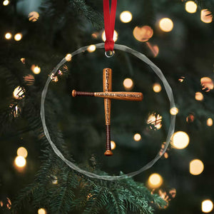 Christian Baseball Crystal Glass Ornament I Can Do All Things Through Christ Who Strengthens Me TS11 Print Your Wear