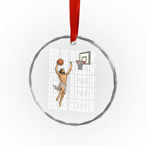 Christian Basketball Lover Crystal Glass Ornament He Is Rizzin Funny Gift TS12 Print Your Wear