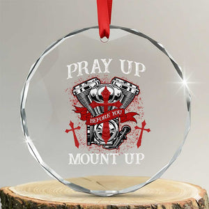 Christian Biker Crystal Glass Ornament Pray Up Before You Mount Up Faith TS02 Transparent Glass 3'' Circle Print Your Wear