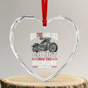 Christian Biker Heart Crystal Glass Ornament Lord Said Go Out Into Highways Faith Motorcycle TS02 Transparent Glass 3'' Heart Print Your Wear