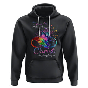 Christian Faith Hoodie I Can Do All Things Through Christ Who Strengthers Me TS09 Black Printyourwear