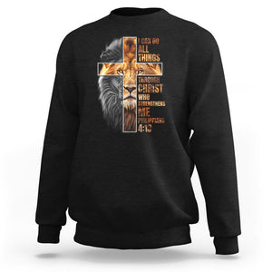 Christian Faith Sweatshirt Lion I Can Do All Things Through Christ Who Strengthers Me TS09 Black Printyourwear