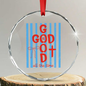 Christian Jesus Lovers Crystal Glass Ornament Striped Preppy God Is Good All The Time TS10 Transparent Glass 3'' Circle Print Your Wear
