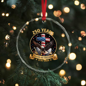 Christian Patriotic Eagle Cross Crystal Glass Ornament 250 Years Faith And Freedom USA Gift TS12 Print Your Wear