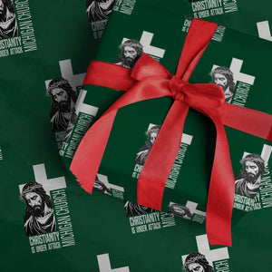 Christianity Is Under Attack Wrapping Paper Roll Jesus Stand for Faith Michigan Church TS02 Green Print Your Wear