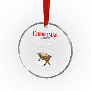 Christmas Begins With Christ Crystal Glass Ornament Christian Christmas Jesus God TS11 Print Your Wear