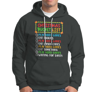 Christmas Bucket List Play Video Games Eat Something And Wait For Santa Hoodie TS09 Dark Heather Printyourwear
