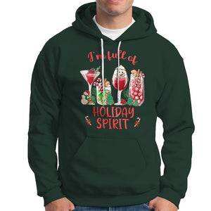 Christmas Cocktails Drinking I'm Full Of Holiday Spirit Hoodie TS09 Dark Forest Green Printyourwear