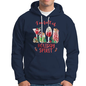 Christmas Cocktails Drinking I'm Full Of Holiday Spirit Hoodie TS09 Navy Printyourwear