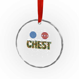 Christmas Couples Crystal Glass Ornament Chestnuts Xmas Matching Family Funny Chest TS02 Print Your Wear