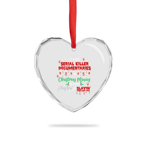 Christmas Criminal Podcast Lover Heart Crystal Glass Ornament It's Either Serial Killer Documentaries Or Christmas Movie TS11 Print Your Wear