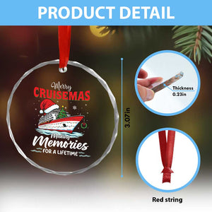 Christmas Cruise Crystal Glass Ornament Merry Cruisemas Making Memories For A Life Time TS14 Print Your Wear