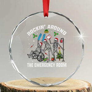 Christmas ER Nurse Crystal Glass Ornament Rockin Around Skeleton Emergency Room RN TS10 Transparent Glass 3'' Circle Print Your Wear