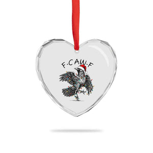 Christmas F Caw F Heart Crystal Glass Ornament Funny Black Crow Meme TS14 Print Your Wear