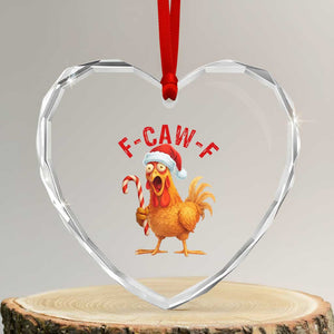 Christmas F Caw F Heart Crystal Glass Ornament Funny Chicken Meme TS14 Transparent Glass 3'' Heart Print Your Wear