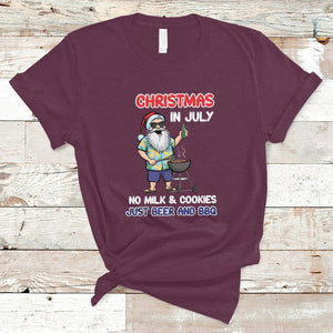 Christmas in July T Shirt Christmas Christmas In July No Milk And Cookies Just Beer And BBQ TS02 Maroon Printyourwear