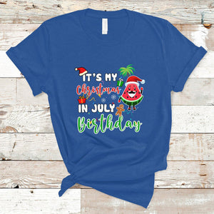 Christmas in July T Shirt Its My Christmas In July Birthday Santa Xmas Summer Vacation TS02 Royal Blue Printyourwear