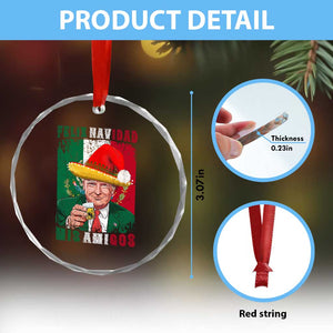 Christmas In Mexico Trump Crystal Glass Ornament Feliz Navidad Mis Amigos Santa Trump Tequila Shot TS11 Print Your Wear