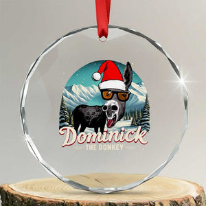 Christmas Italian Donkey Crystal Glass Ornament Funny Domick The Donkey Holiday Xmas TS11 Transparent Glass 3'' Circle Print Your Wear