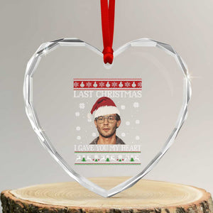 Christmas Jeffrey Dahmer Heart Crystal Glass Ornament True Crime I Gave You My Heart Christmas TS10 Transparent Glass 3'' Heart Print Your Wear