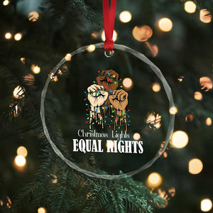 Christmas Lights And Equal Rights Crystal Glass Ornament Diversity Xmas Gift TS12 Print Your Wear
