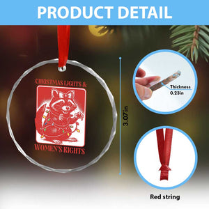 Christmas Lights And Womens Rights Crystal Glass Ornament Raccoon Female Rage Holiday Gift TS12 Print Your Wear