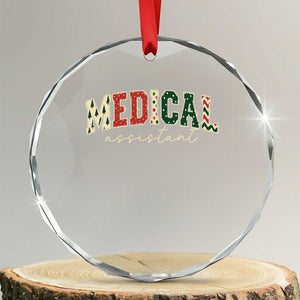Christmas Medical Assistant Crystal Glass Ornament MA Nurse Grad Gift TS10 Transparent Glass 3'' Circle Print Your Wear