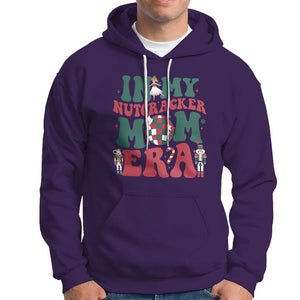Christmas Nutcracker Hoodie In My Nutcracker Mom Era Groovy Doll Xmas Mama TS02 Printyourwear