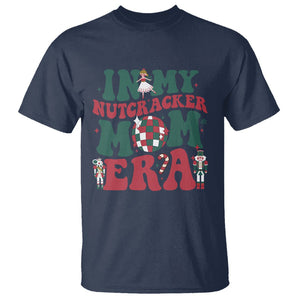 Christmas Nutcracker T Shirt In My Nutcracker Mom Era Groovy Doll Xmas Mama TS02 Printyourwear