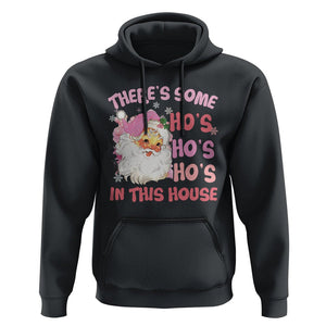 Christmas Pink Santa Hoodie Theres Some Hos In This House Retro Xmas Vibe TS02 Black Printyourwear