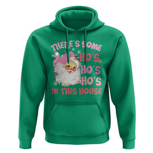 Christmas Pink Santa Hoodie Theres Some Hos In This House Retro Xmas Vibe TS02 Irish Green Printyourwear