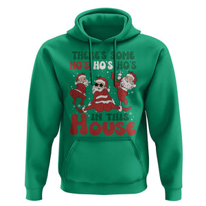 Christmas Santa Hoodie Theres Some Hos In This House Funny Xmas TS02 Irish Green Printyourwear