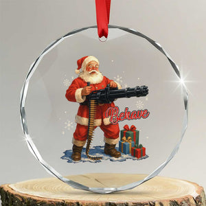 Christmas Santa Machine Gun Crystal Glass Ornament Behave Xmas Gun Lover TS11 Transparent Glass 3'' Circle Print Your Wear